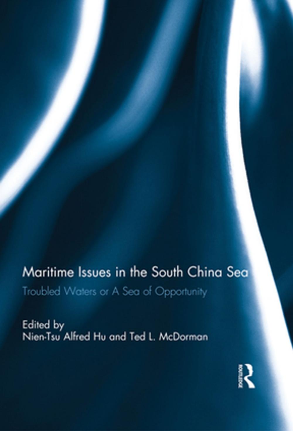 Big bigCover of Maritime Issues in the South China Sea