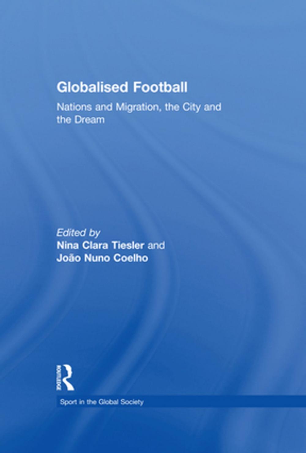 Big bigCover of Globalised Football