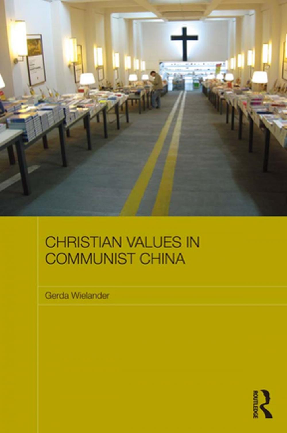 Big bigCover of Christian Values in Communist China