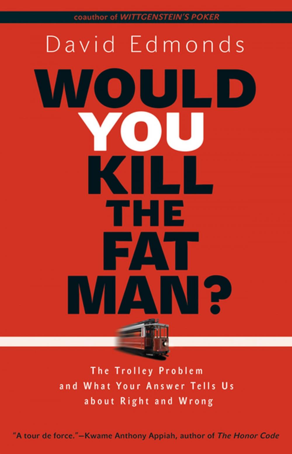 Big bigCover of Would You Kill the Fat Man?