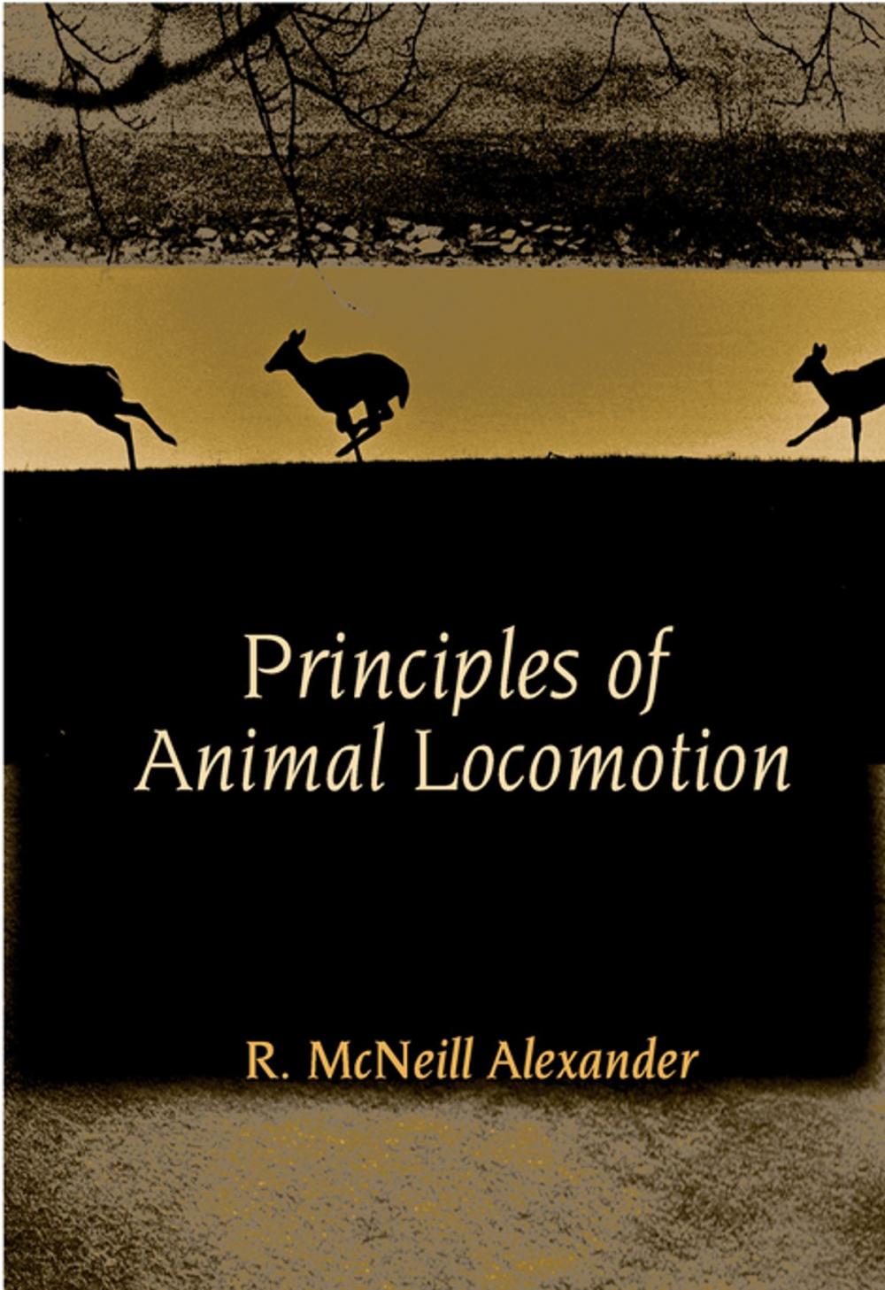 Big bigCover of Principles of Animal Locomotion