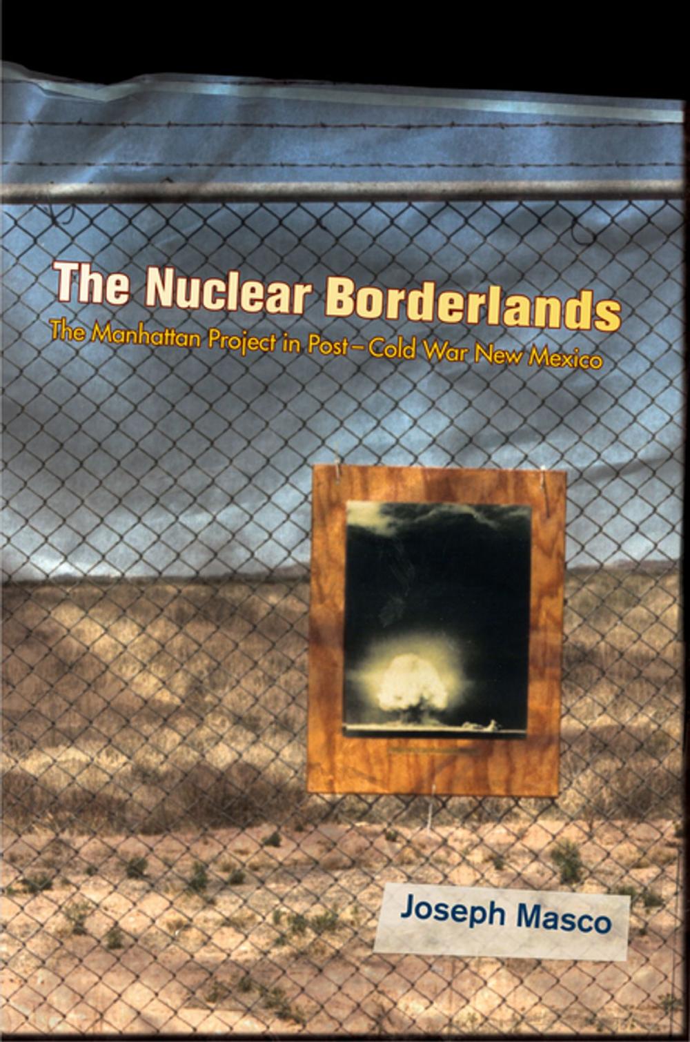 Big bigCover of The Nuclear Borderlands