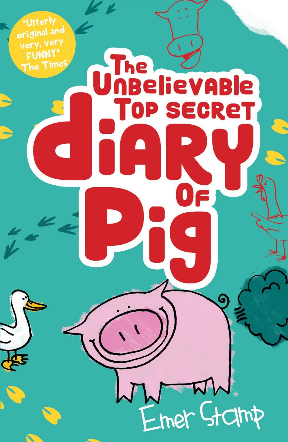 Big bigCover of The Unbelievable Top Secret Diary of Pig