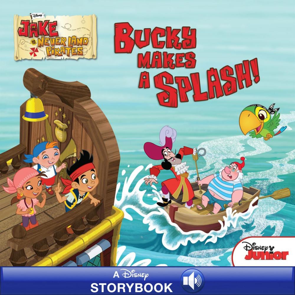 Big bigCover of Jake and the Never Land Pirates: Bucky Makes a Splash