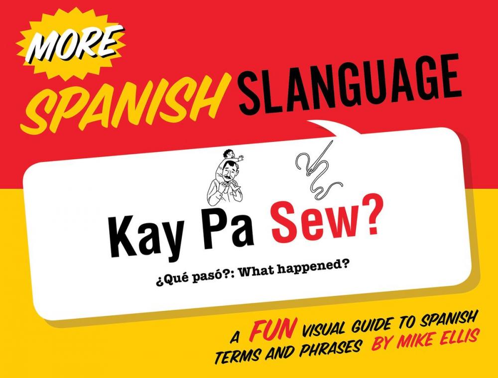 Big bigCover of More Spanish Slanguage