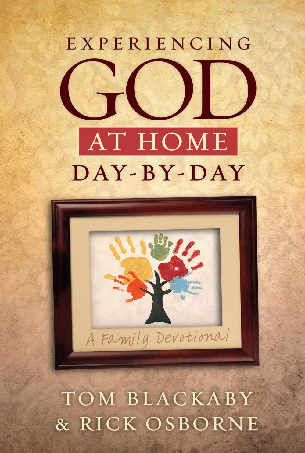 Big bigCover of Experiencing God at Home Day by Day