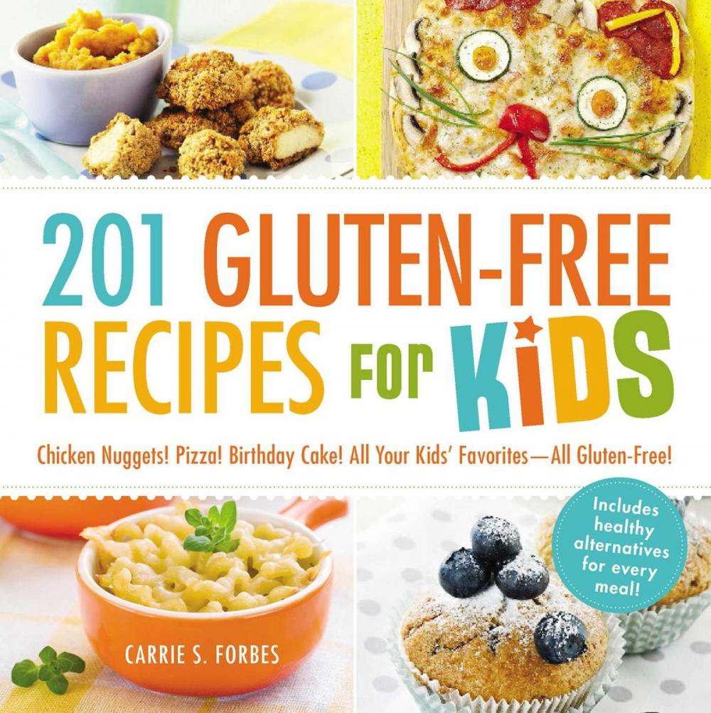 Big bigCover of 201 Gluten-Free Recipes for Kids