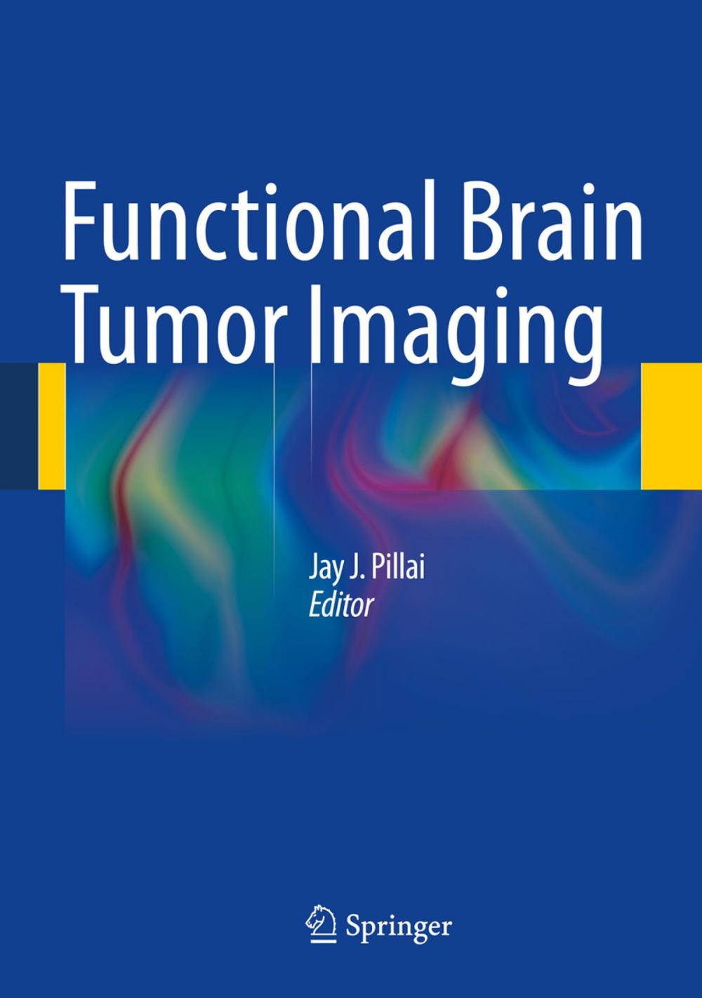 Big bigCover of Functional Brain Tumor Imaging