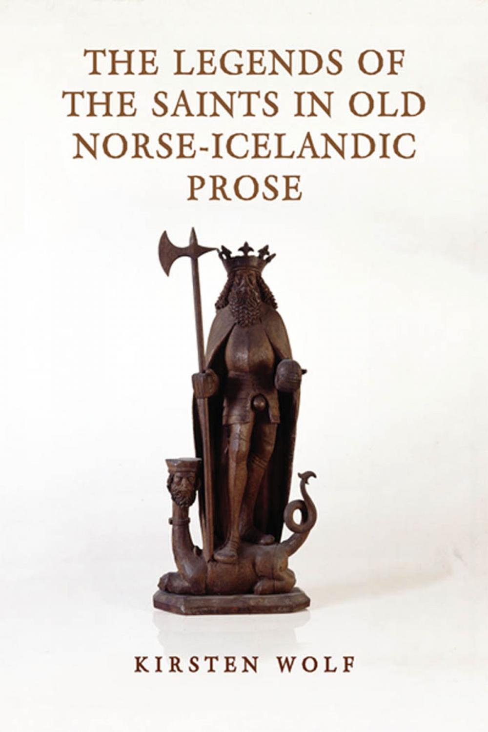 Big bigCover of The Legends of the Saints in Old Norse-Icelandic Prose