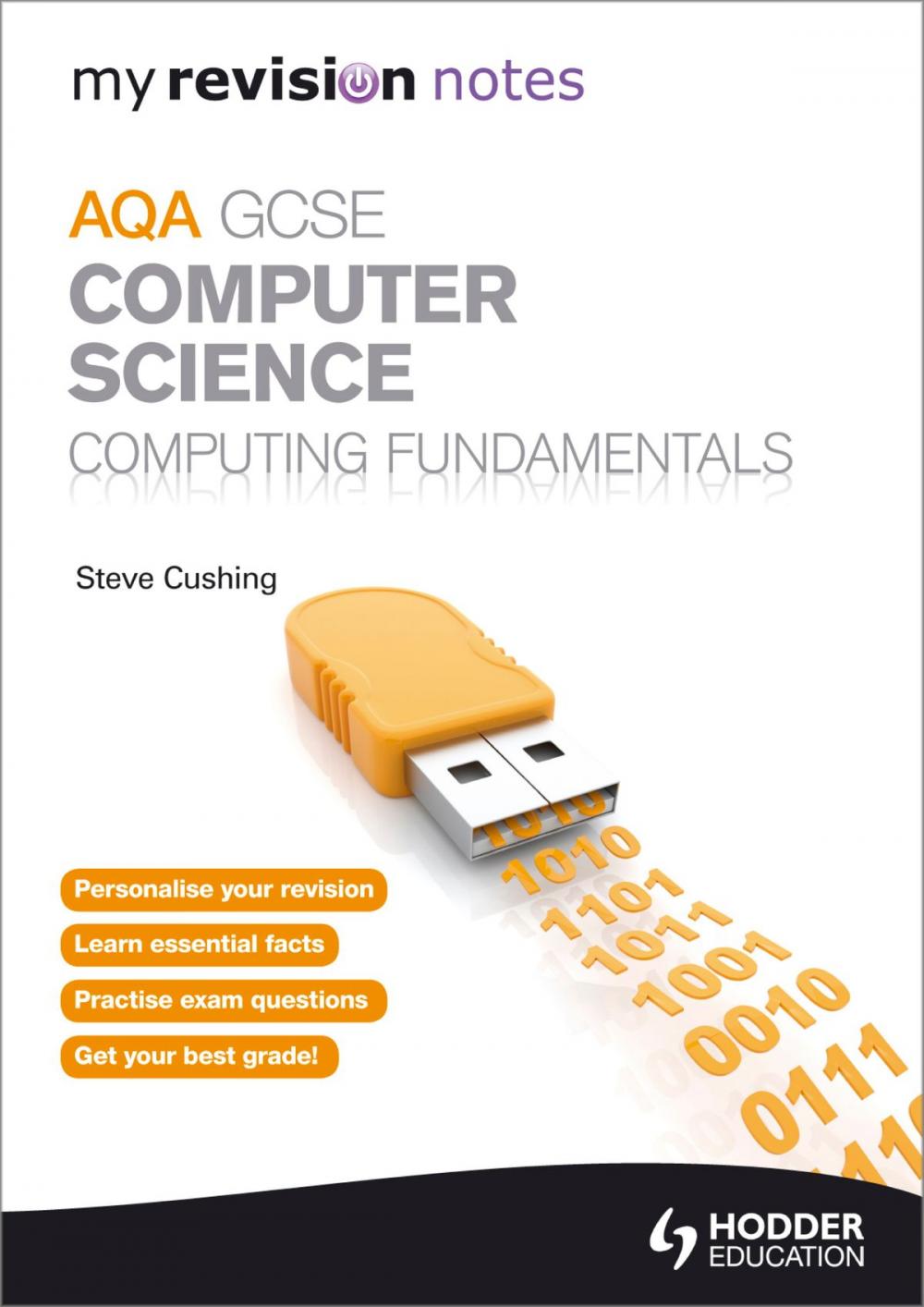 Big bigCover of My Revision Notes AQA GCSE Computer Science Computing Fundamentals