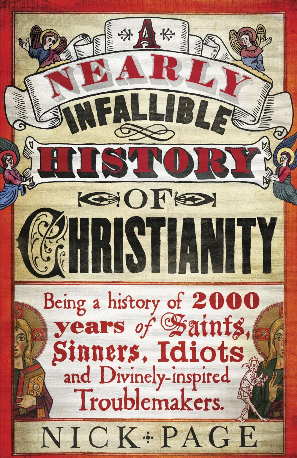 Big bigCover of A Nearly Infallible History of Christianity