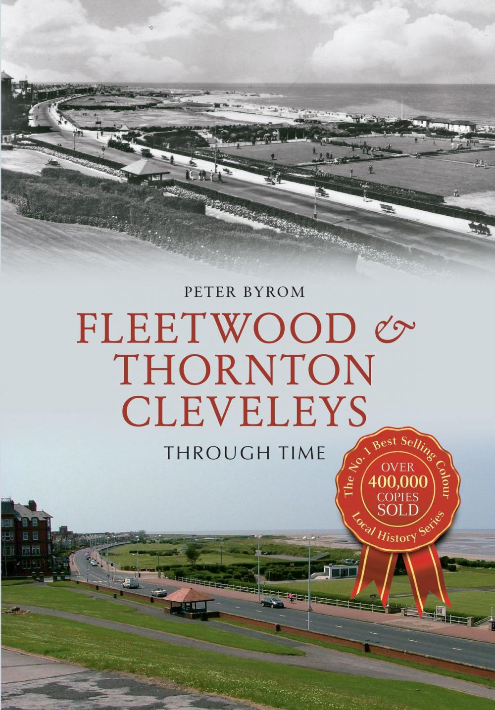 Big bigCover of Fleetwood & Thornton Cleveleys Through Time