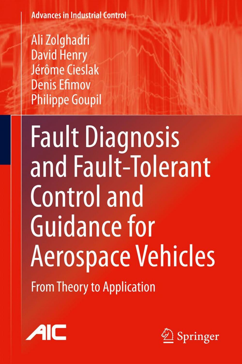 Big bigCover of Fault Diagnosis and Fault-Tolerant Control and Guidance for Aerospace Vehicles