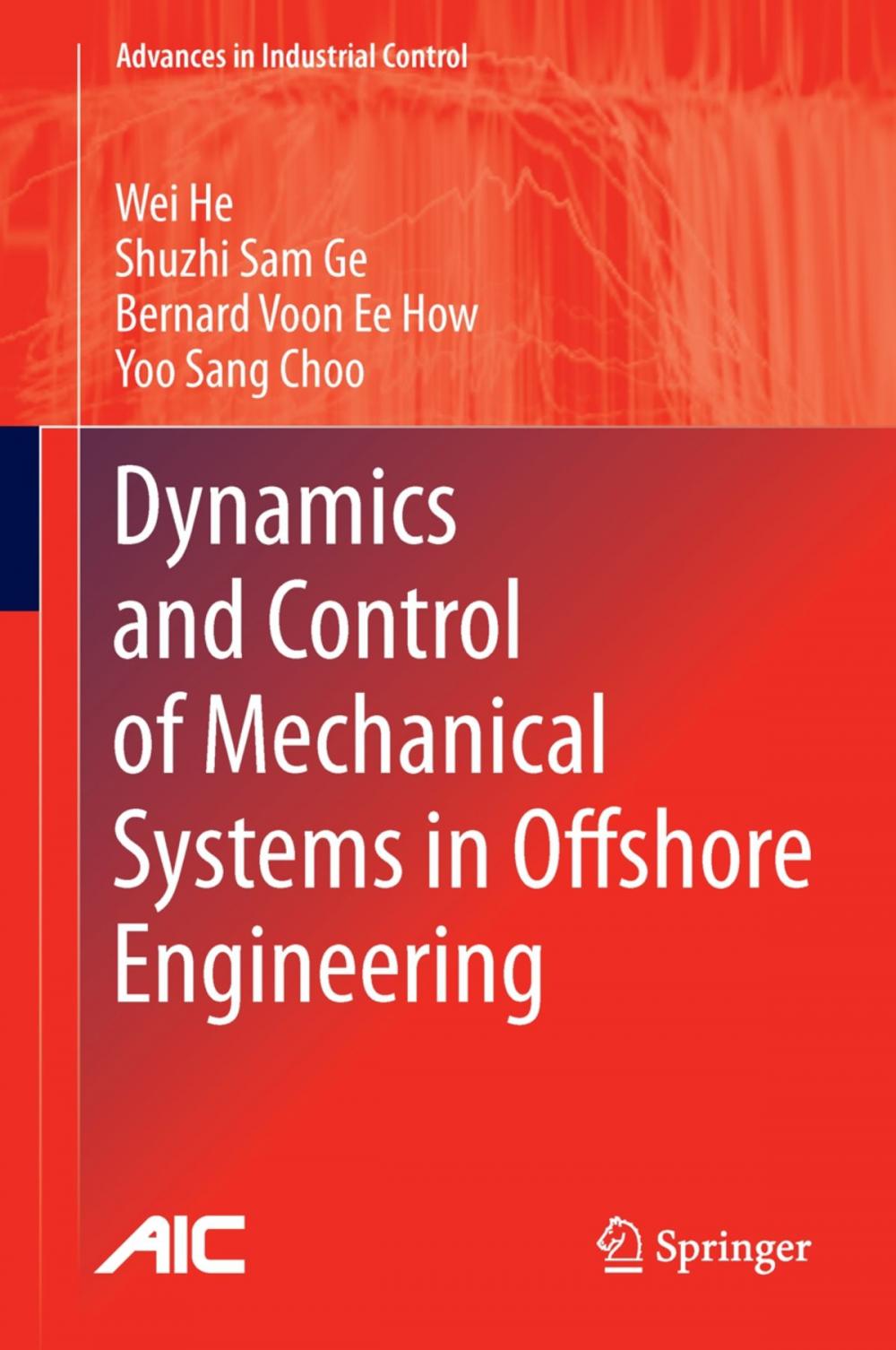 Big bigCover of Dynamics and Control of Mechanical Systems in Offshore Engineering