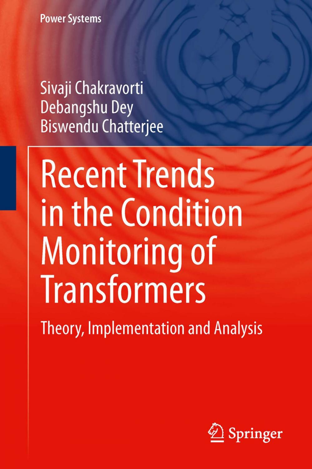 Big bigCover of Recent Trends in the Condition Monitoring of Transformers