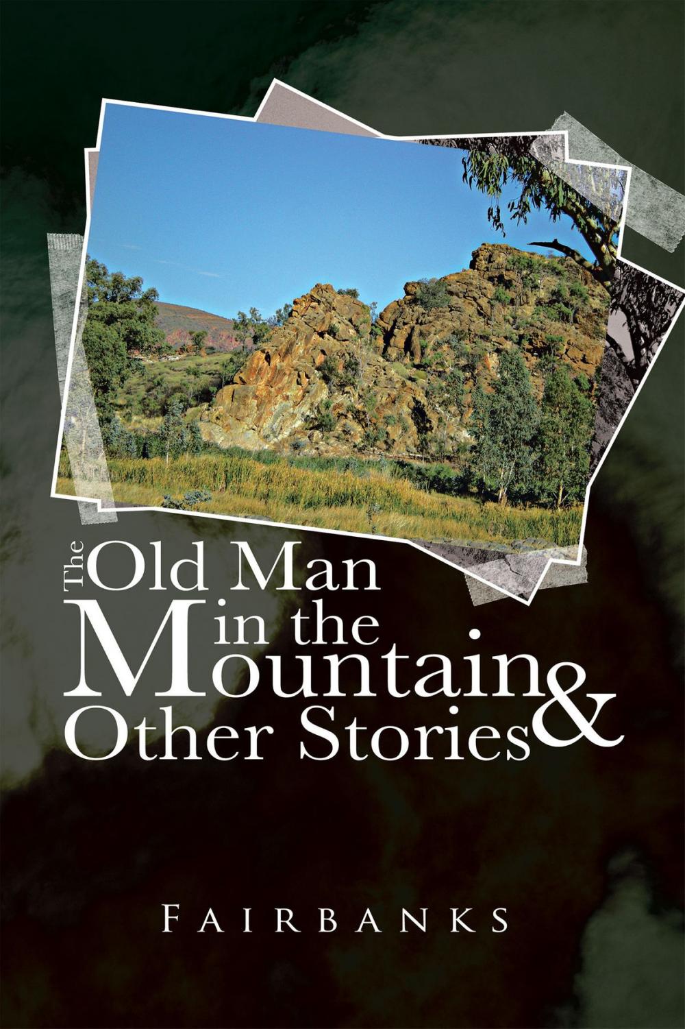 Big bigCover of The Old Man in the Mountain and Other Stories