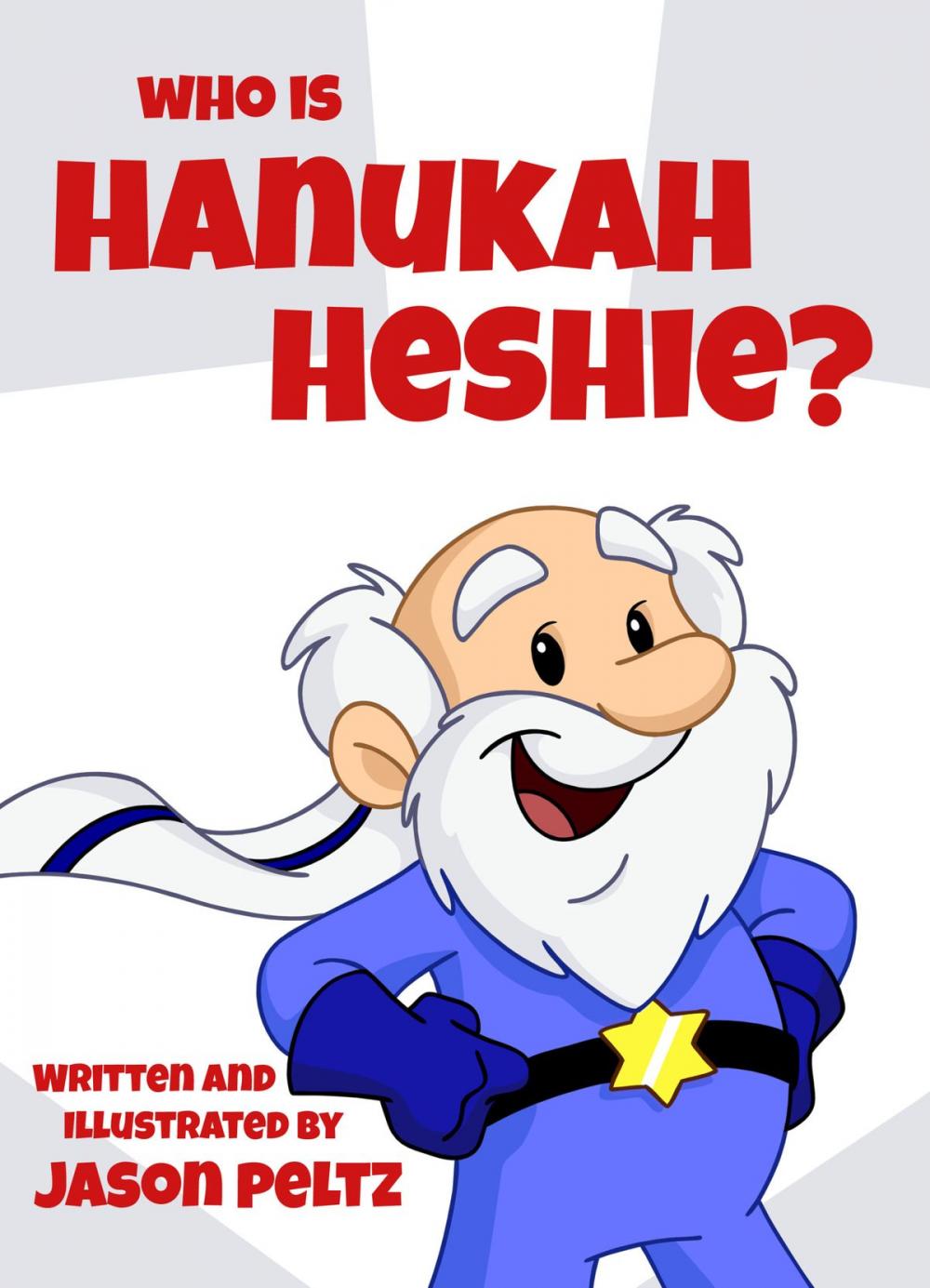 Big bigCover of Who is Hanukah Heshie?