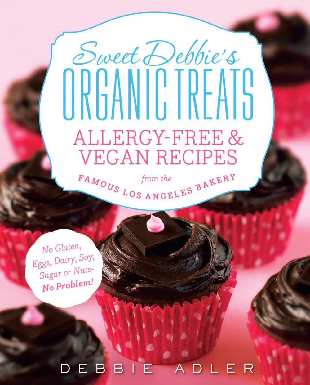 Big bigCover of Sweet Debbie's Organic Treats