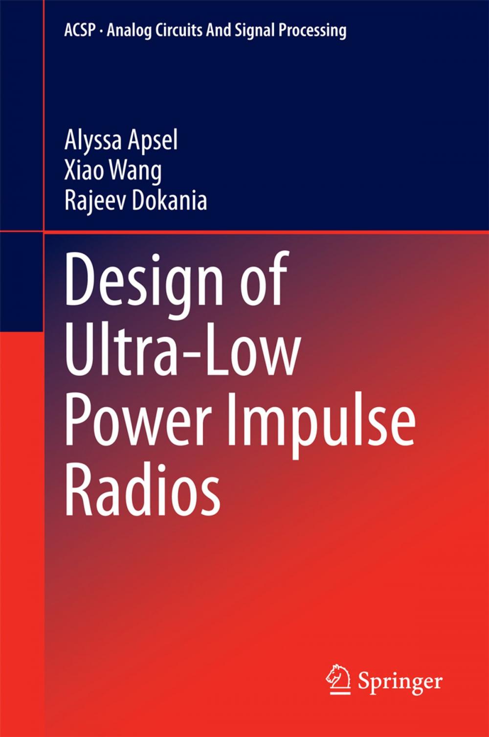 Big bigCover of Design of Ultra-Low Power Impulse Radios