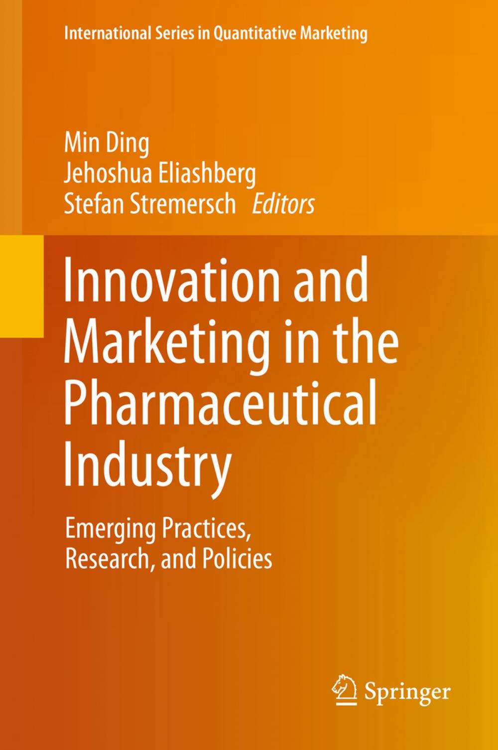 Big bigCover of Innovation and Marketing in the Pharmaceutical Industry