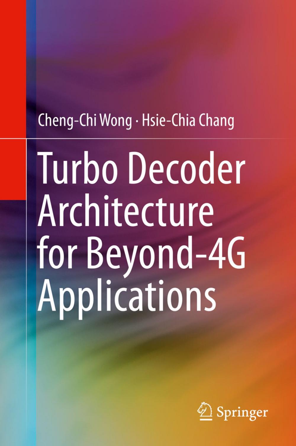 Big bigCover of Turbo Decoder Architecture for Beyond-4G Applications