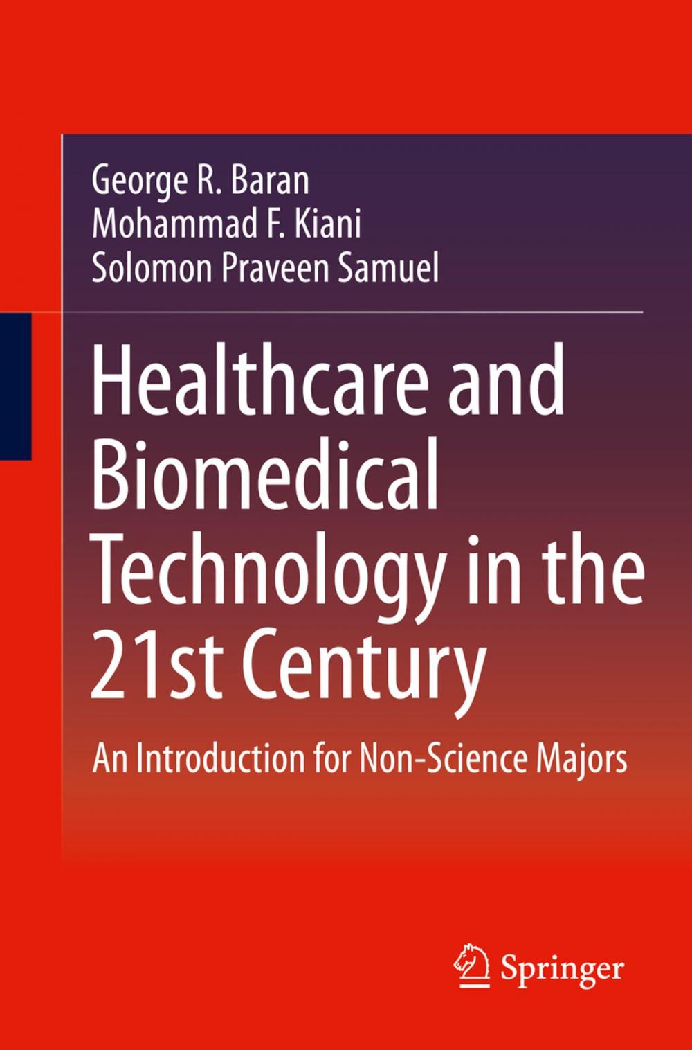 Big bigCover of Healthcare and Biomedical Technology in the 21st Century