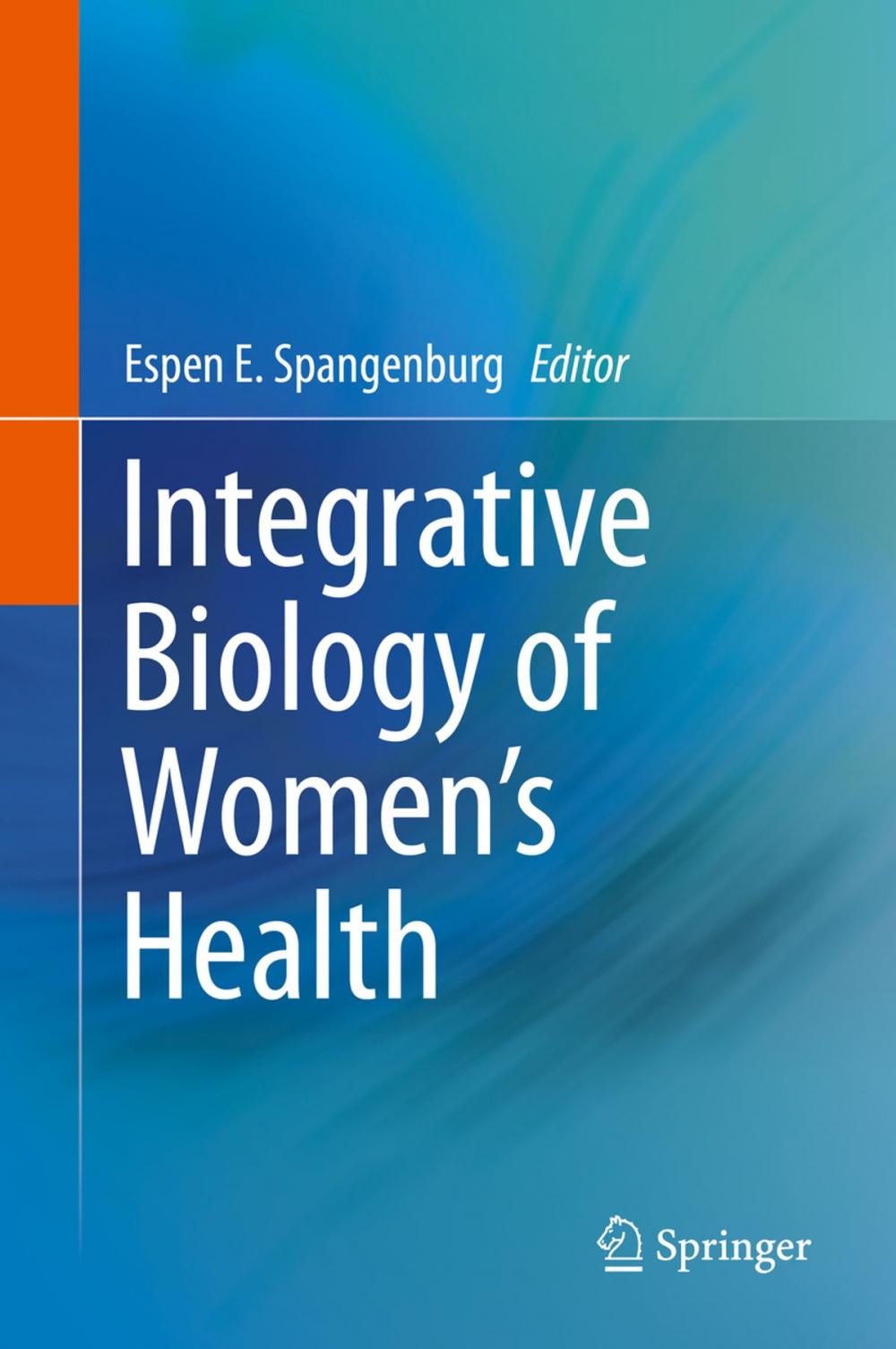 Big bigCover of Integrative Biology of Women’s Health