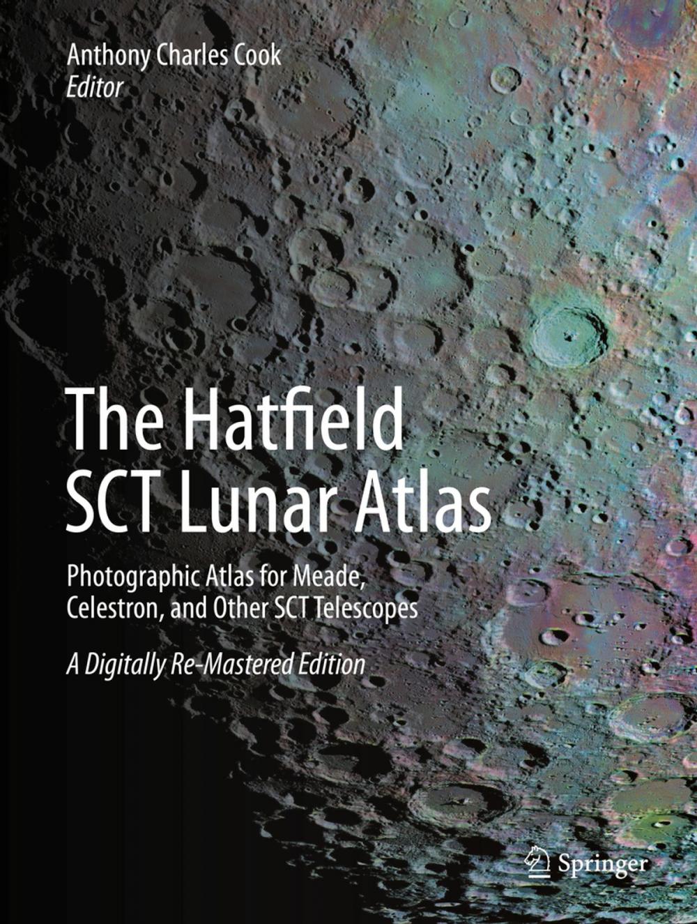 Big bigCover of The Hatfield SCT Lunar Atlas