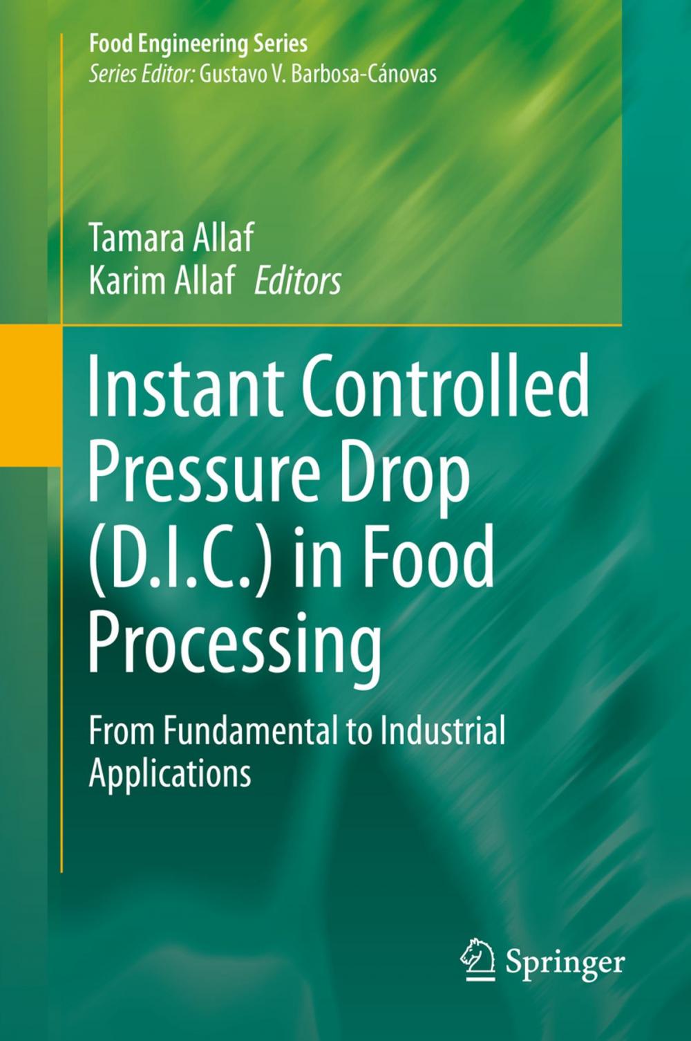 Big bigCover of Instant Controlled Pressure Drop (D.I.C.) in Food Processing