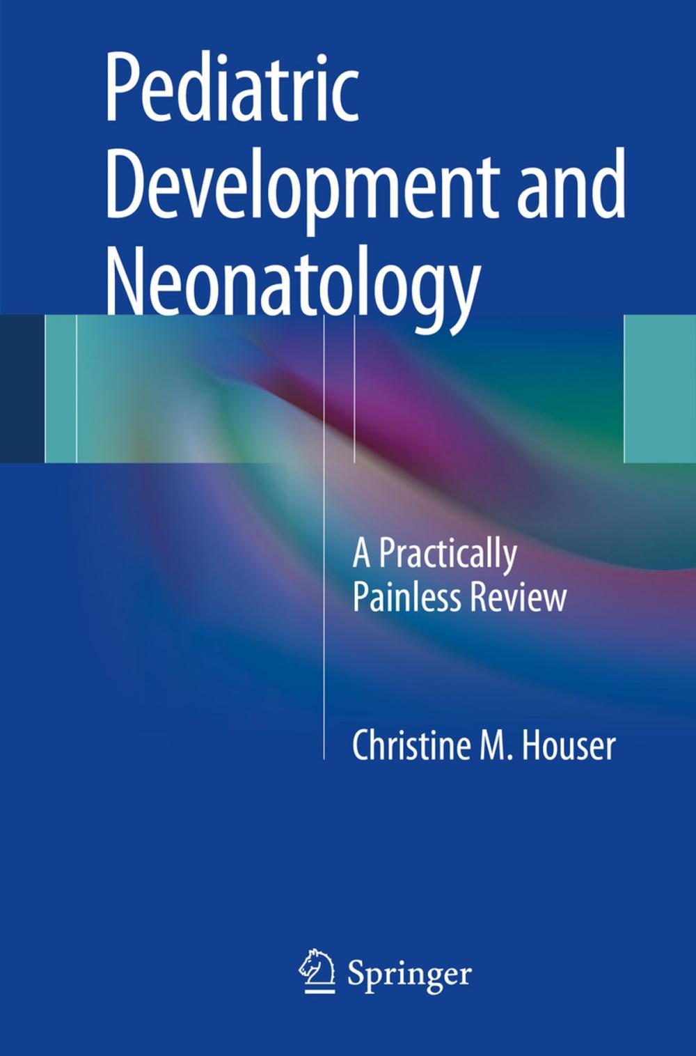 Big bigCover of Pediatric Development and Neonatology