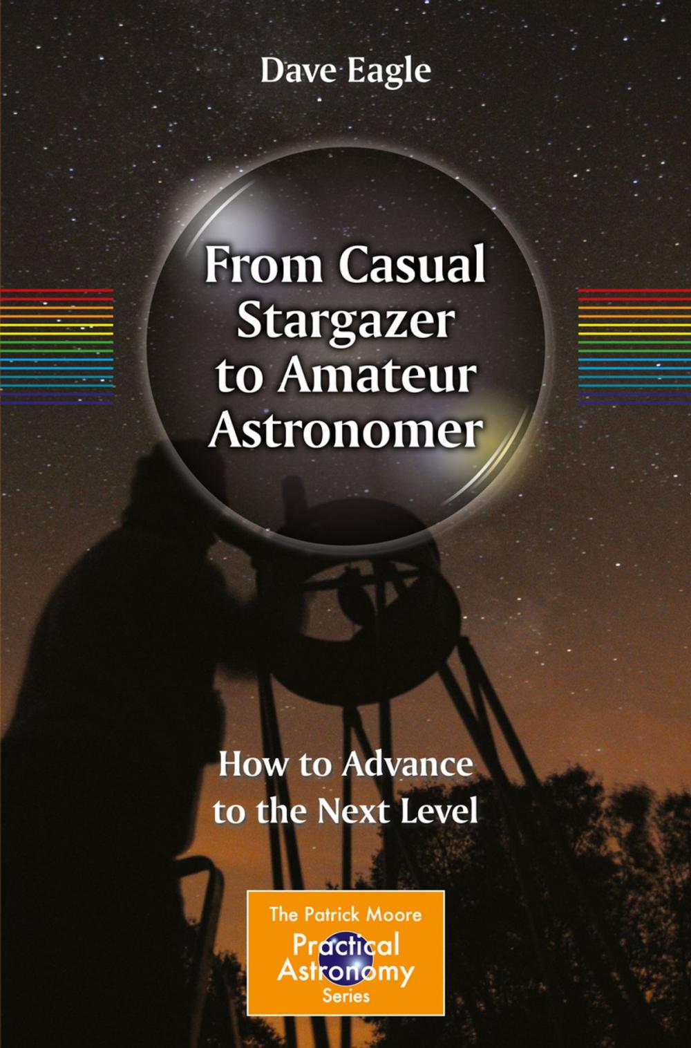 Big bigCover of From Casual Stargazer to Amateur Astronomer