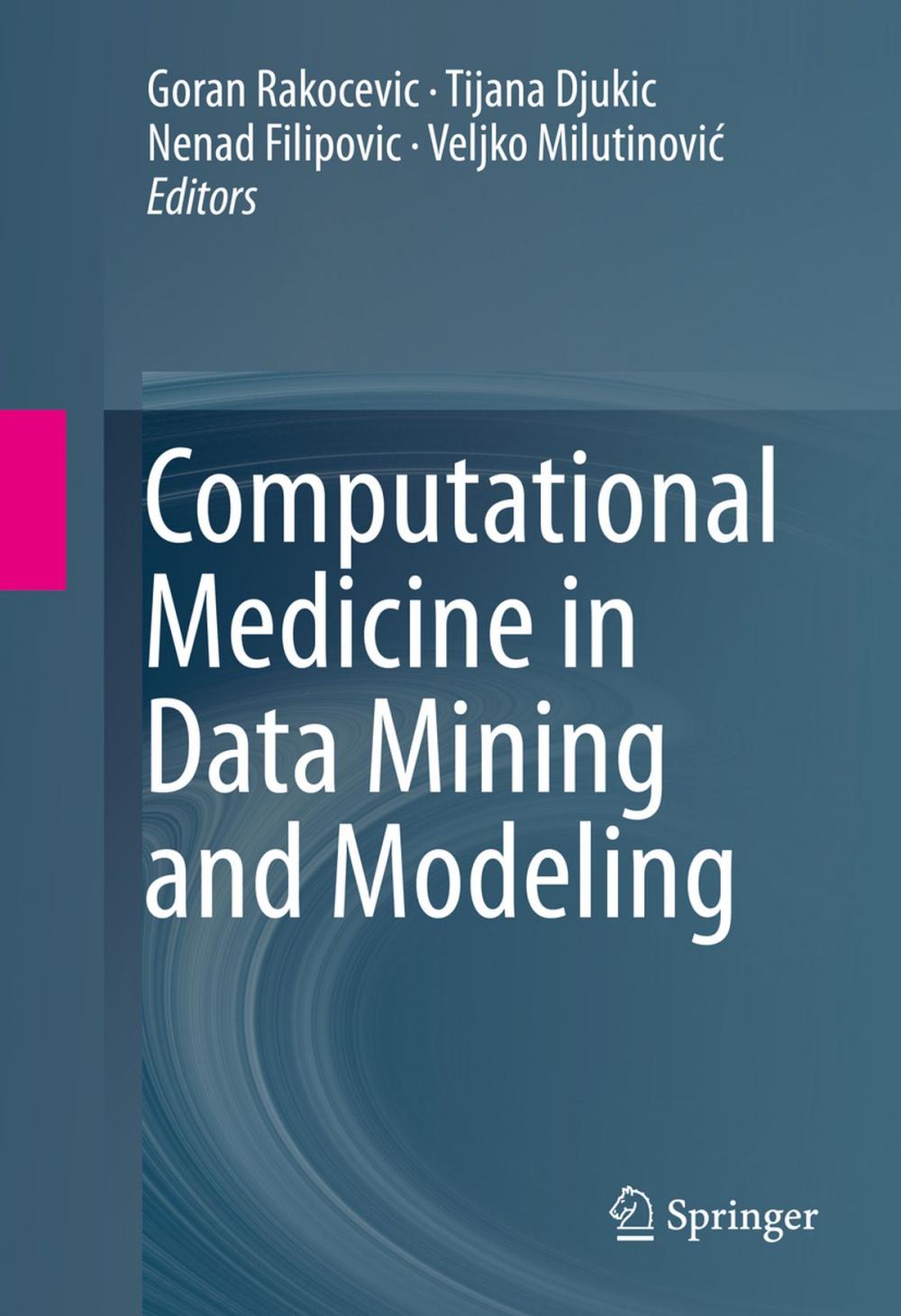 Big bigCover of Computational Medicine in Data Mining and Modeling