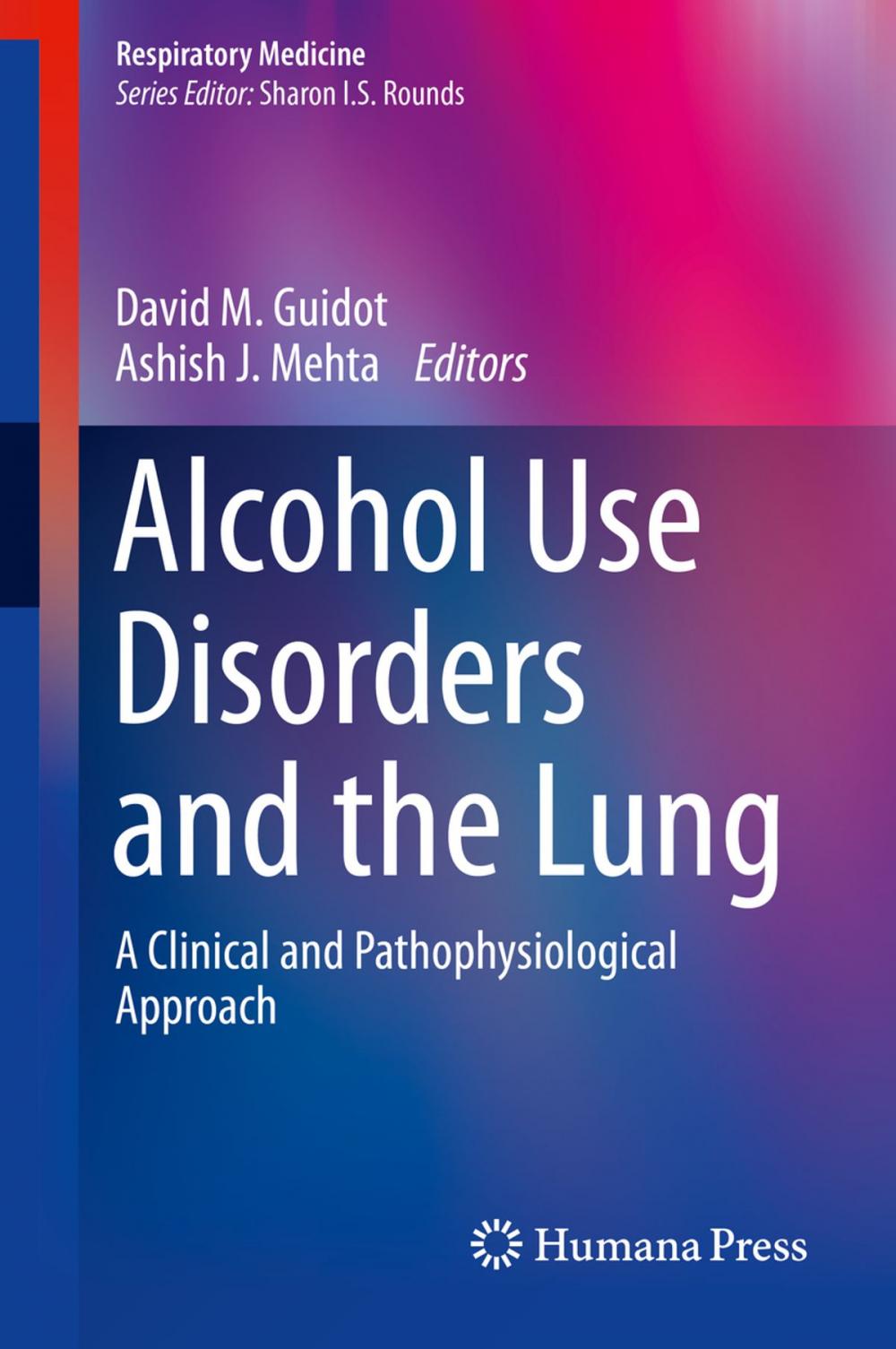 Big bigCover of Alcohol Use Disorders and the Lung