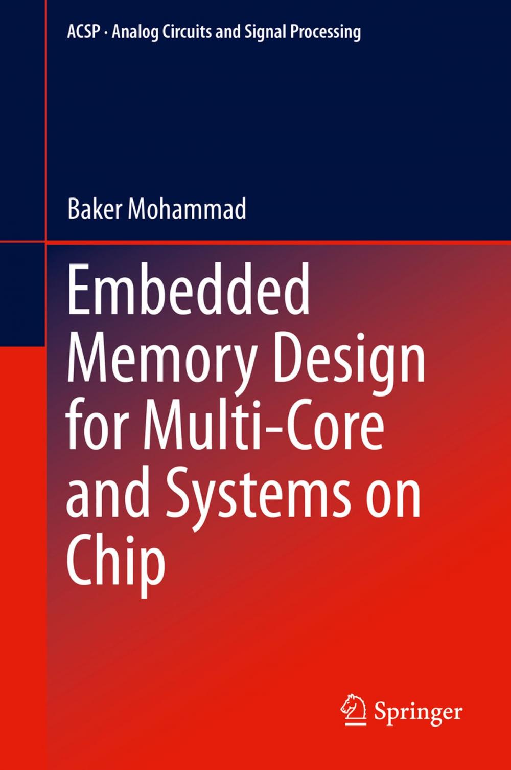 Big bigCover of Embedded Memory Design for Multi-Core and Systems on Chip