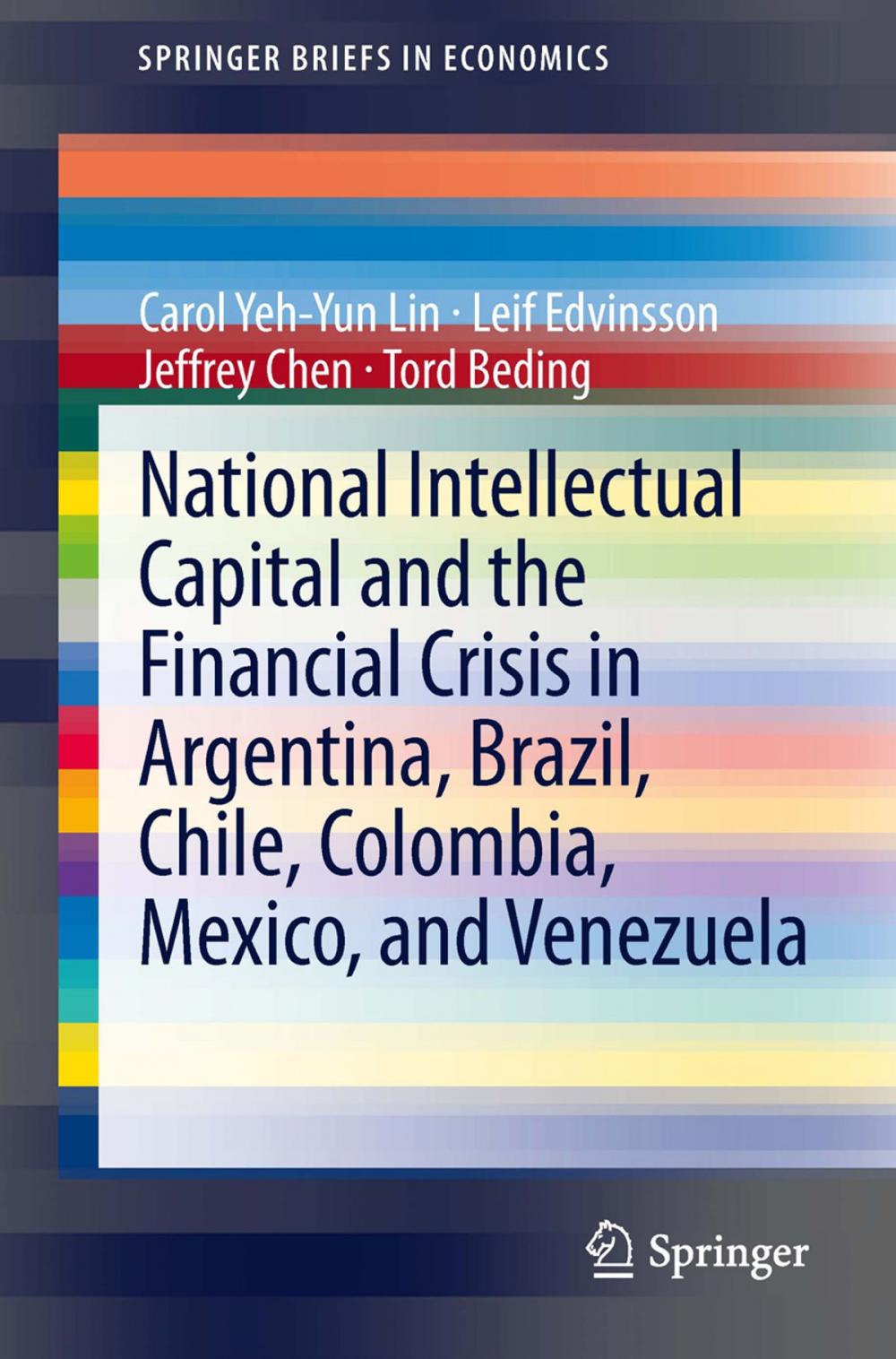 Big bigCover of National Intellectual Capital and the Financial Crisis in Argentina, Brazil, Chile, Colombia, Mexico, and Venezuela