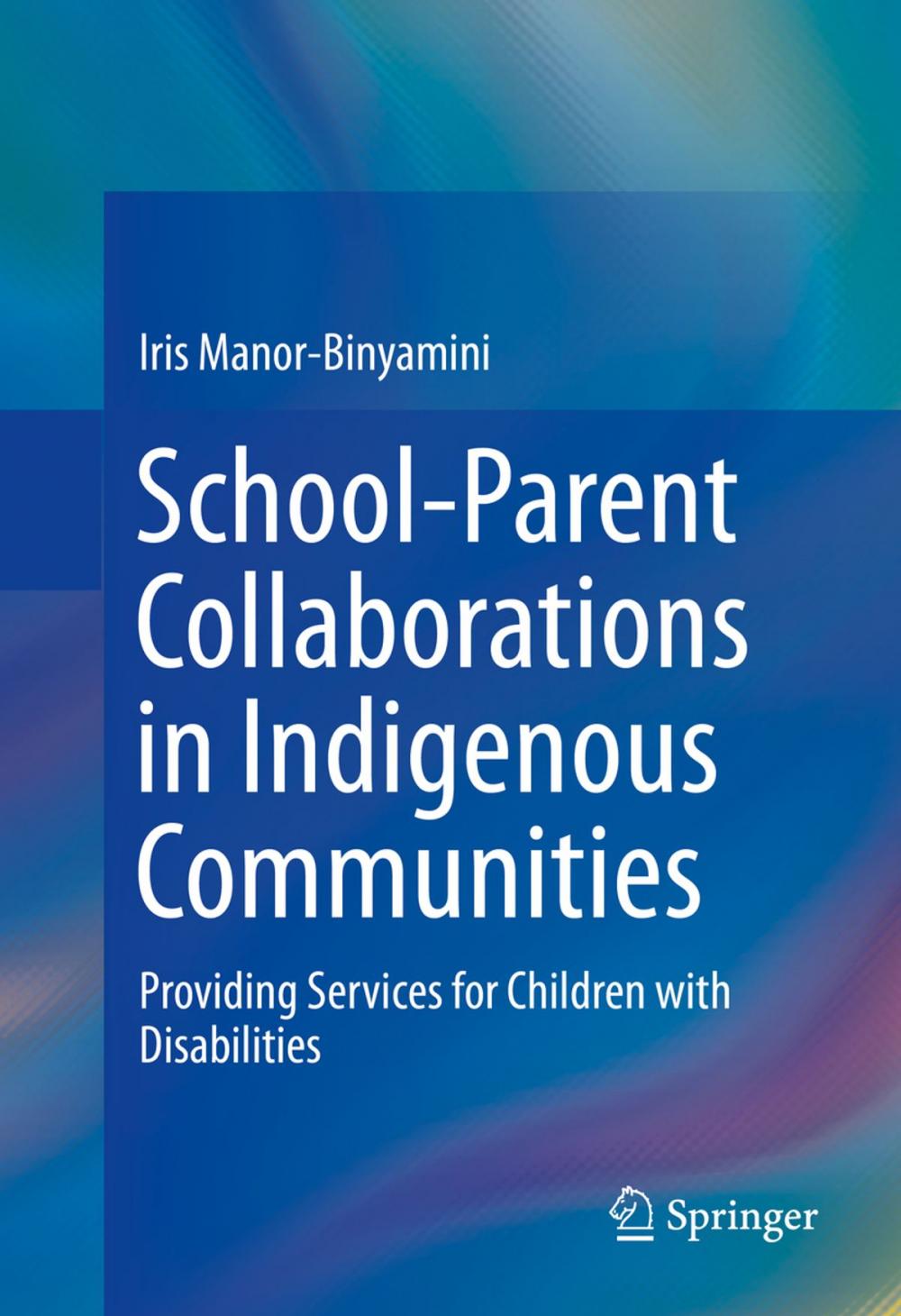 Big bigCover of School-Parent Collaborations in Indigenous Communities