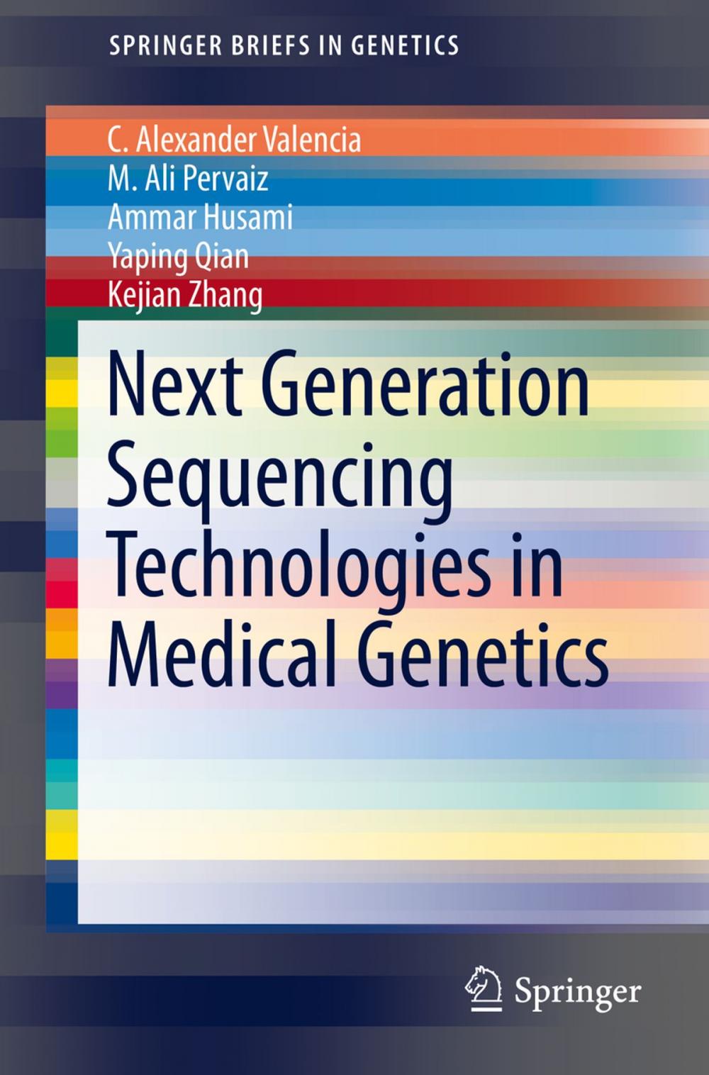 Big bigCover of Next Generation Sequencing Technologies in Medical Genetics