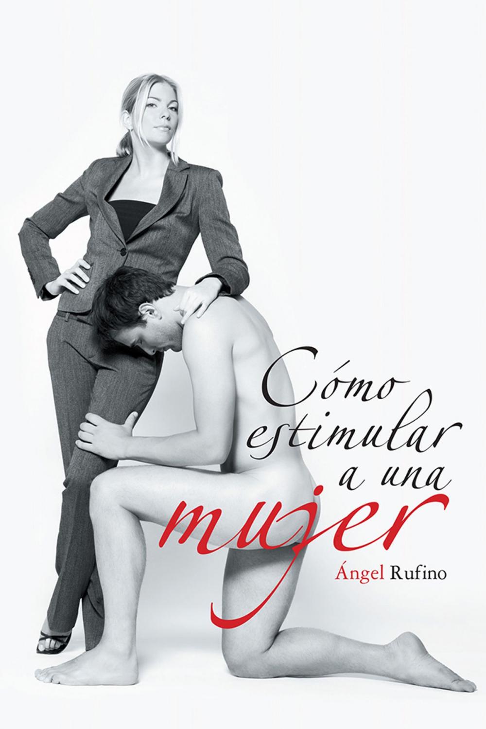 Big bigCover of Cómo Estimular a Una Mujer