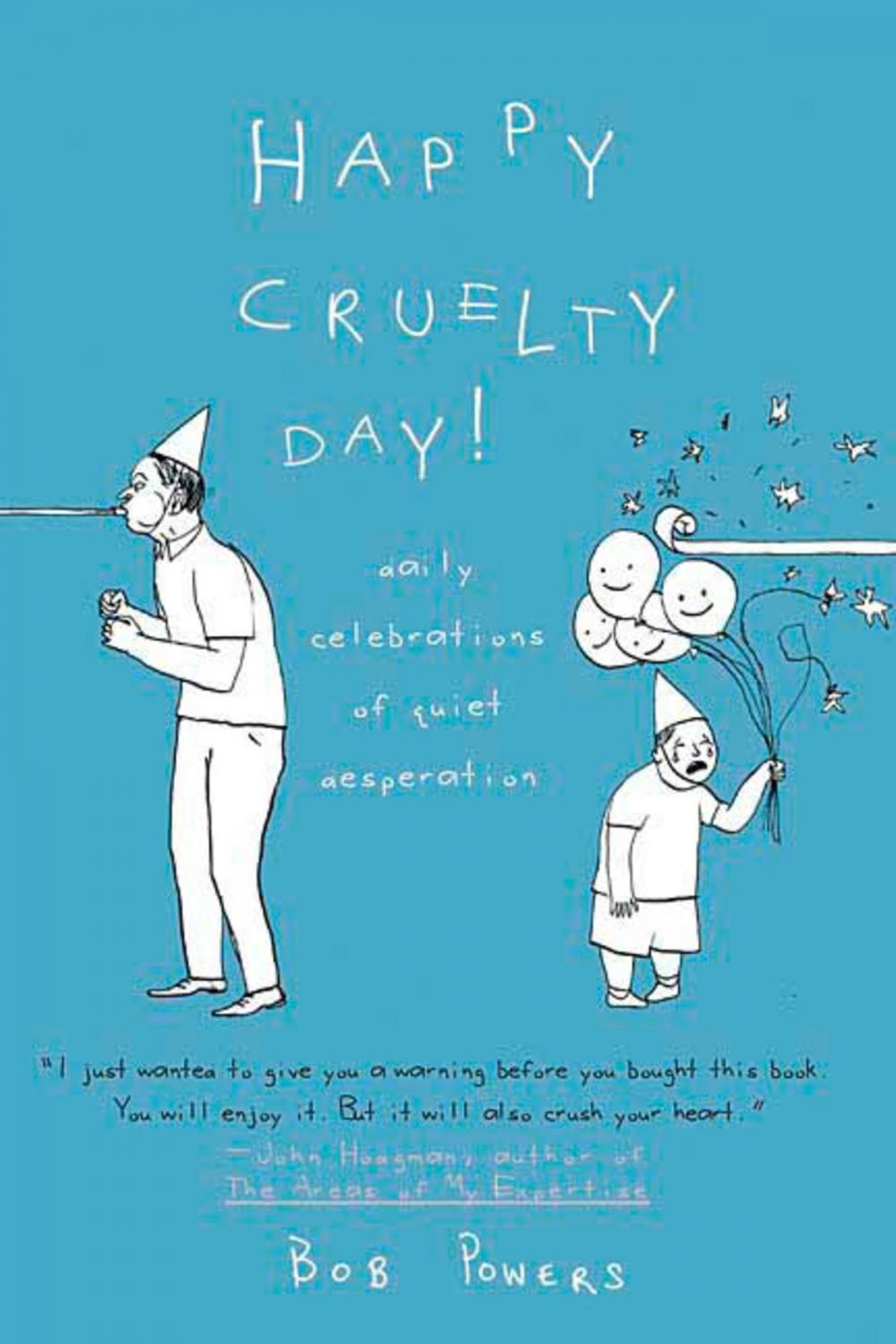 Big bigCover of Happy Cruelty Day!