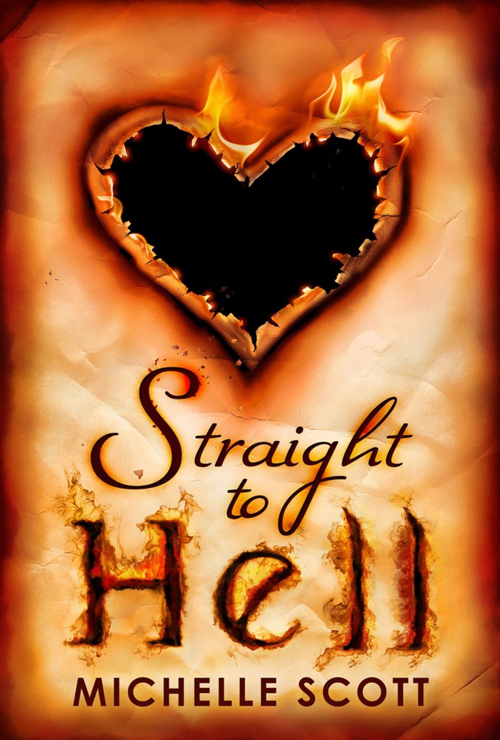 Big bigCover of Straight To Hell (Lilith Straight series, Book 1)