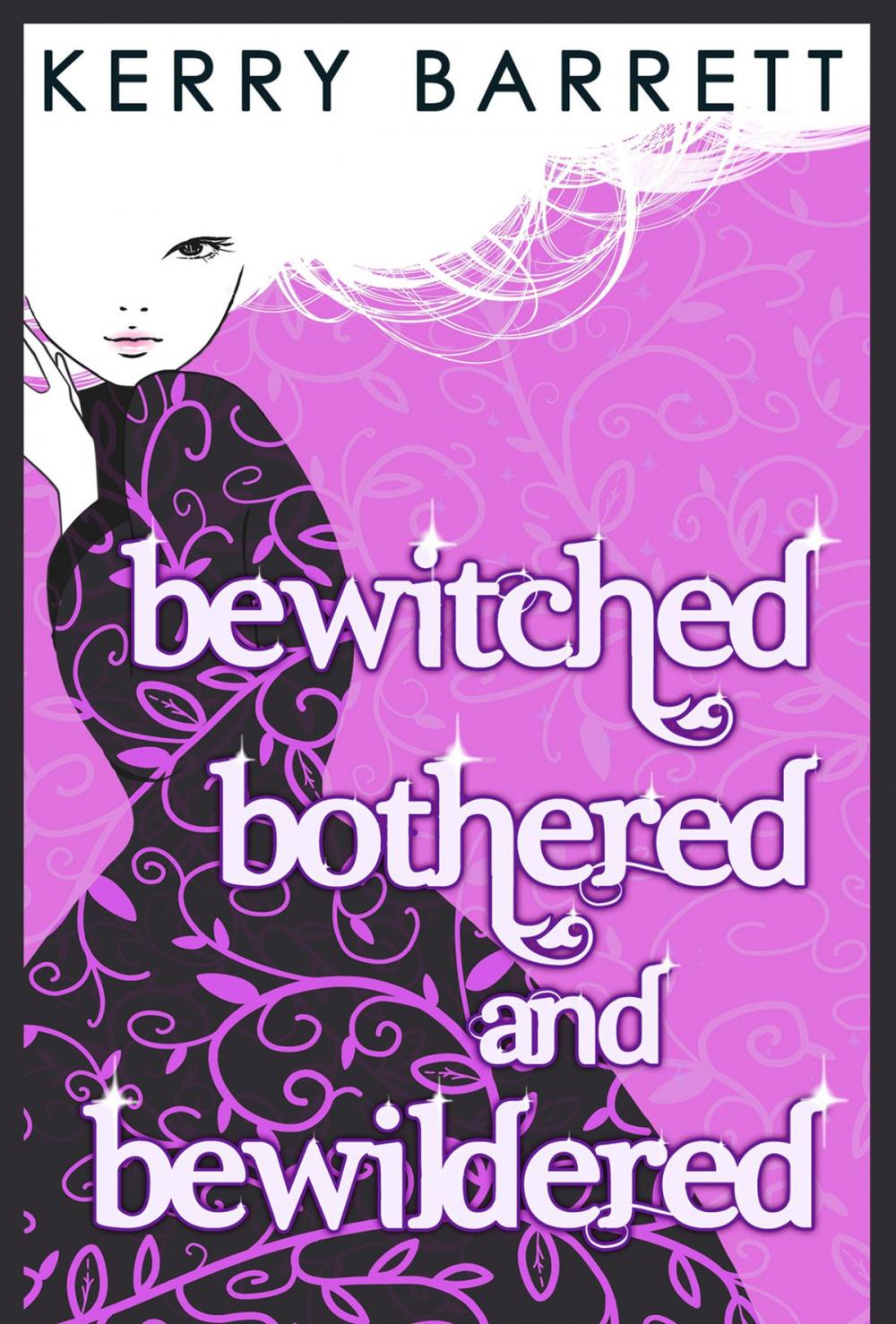 Big bigCover of Bewitched, Bothered And Bewildered (Could It Be Magic?, Book 1)