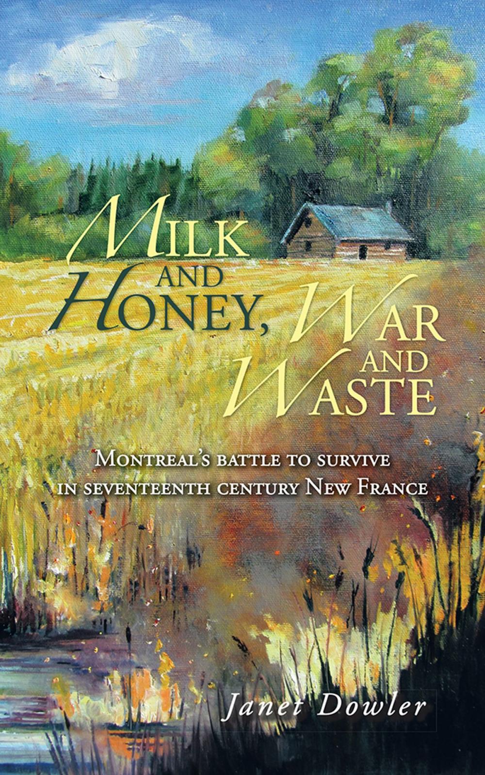 Big bigCover of Milk and Honey, War and Waste