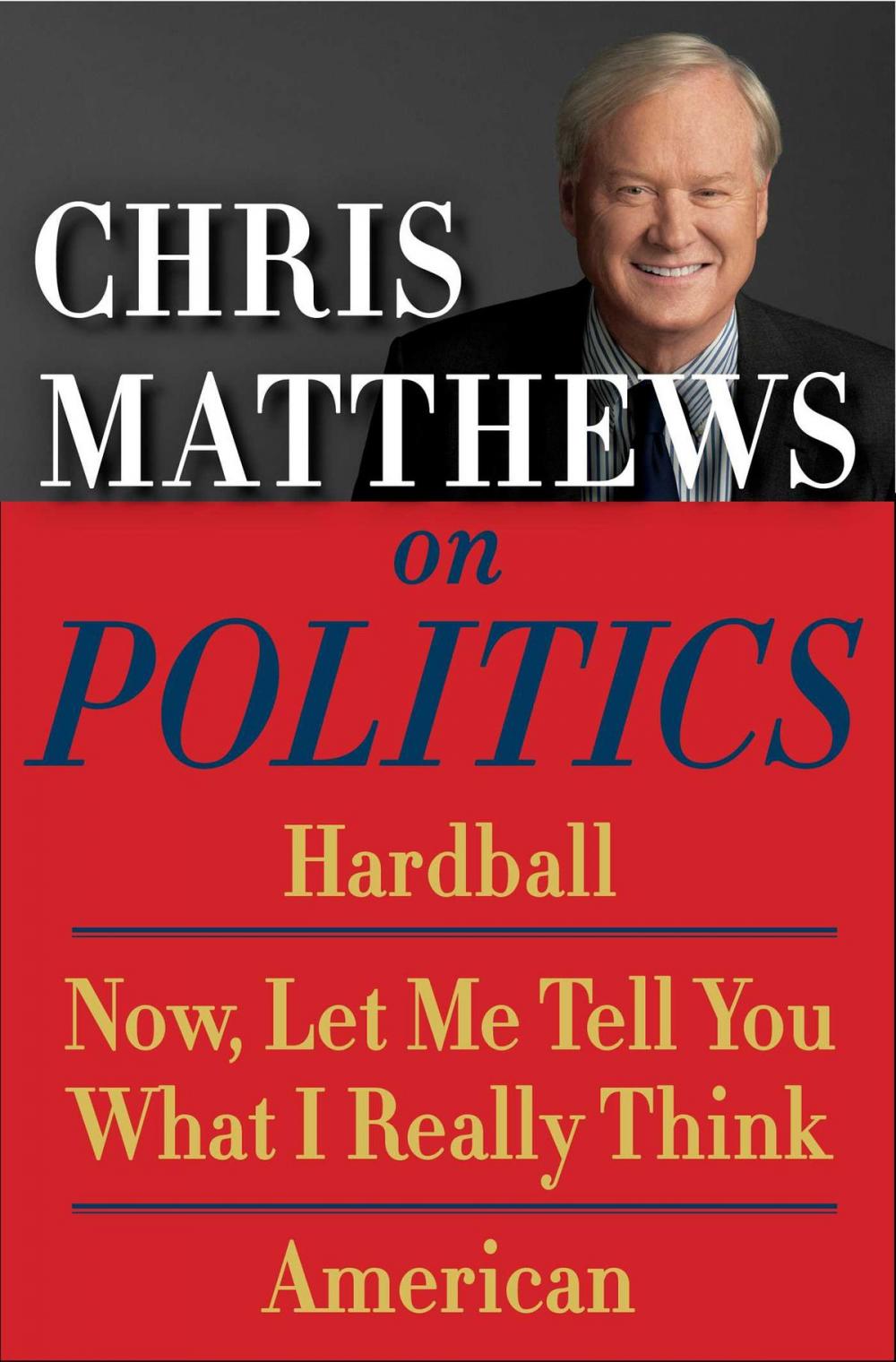 Big bigCover of Chris Matthews on Politics E-book Box Set