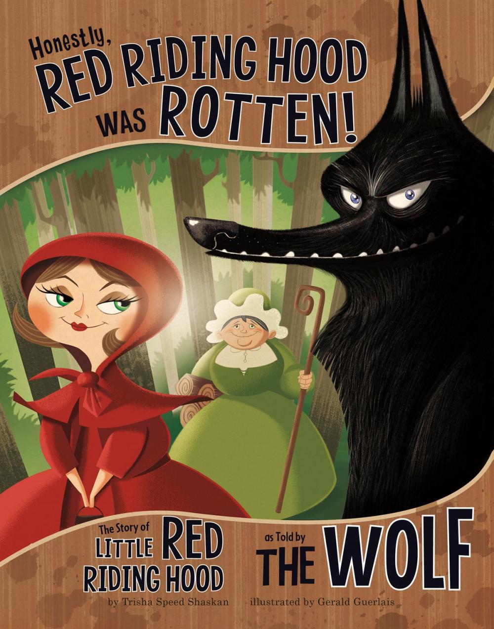 Big bigCover of Honestly, Red Riding Hood Was Rotten!