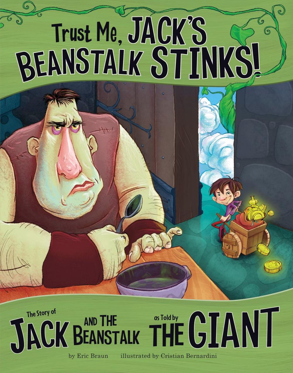 Big bigCover of Trust Me, Jack's Beanstalk Stinks!