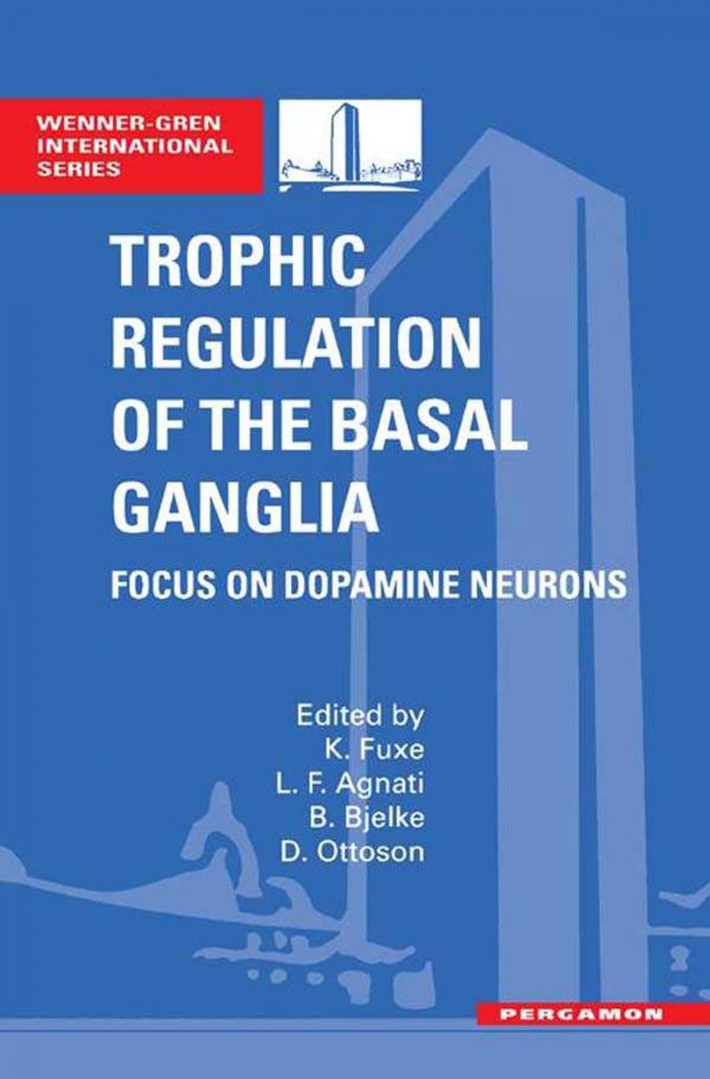 Big bigCover of Trophic Regulation of the Basal Ganglia