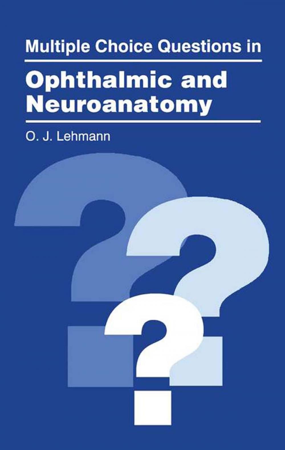 Big bigCover of Multiple Choice Questions in Ophthalmic and Neuroanatomy