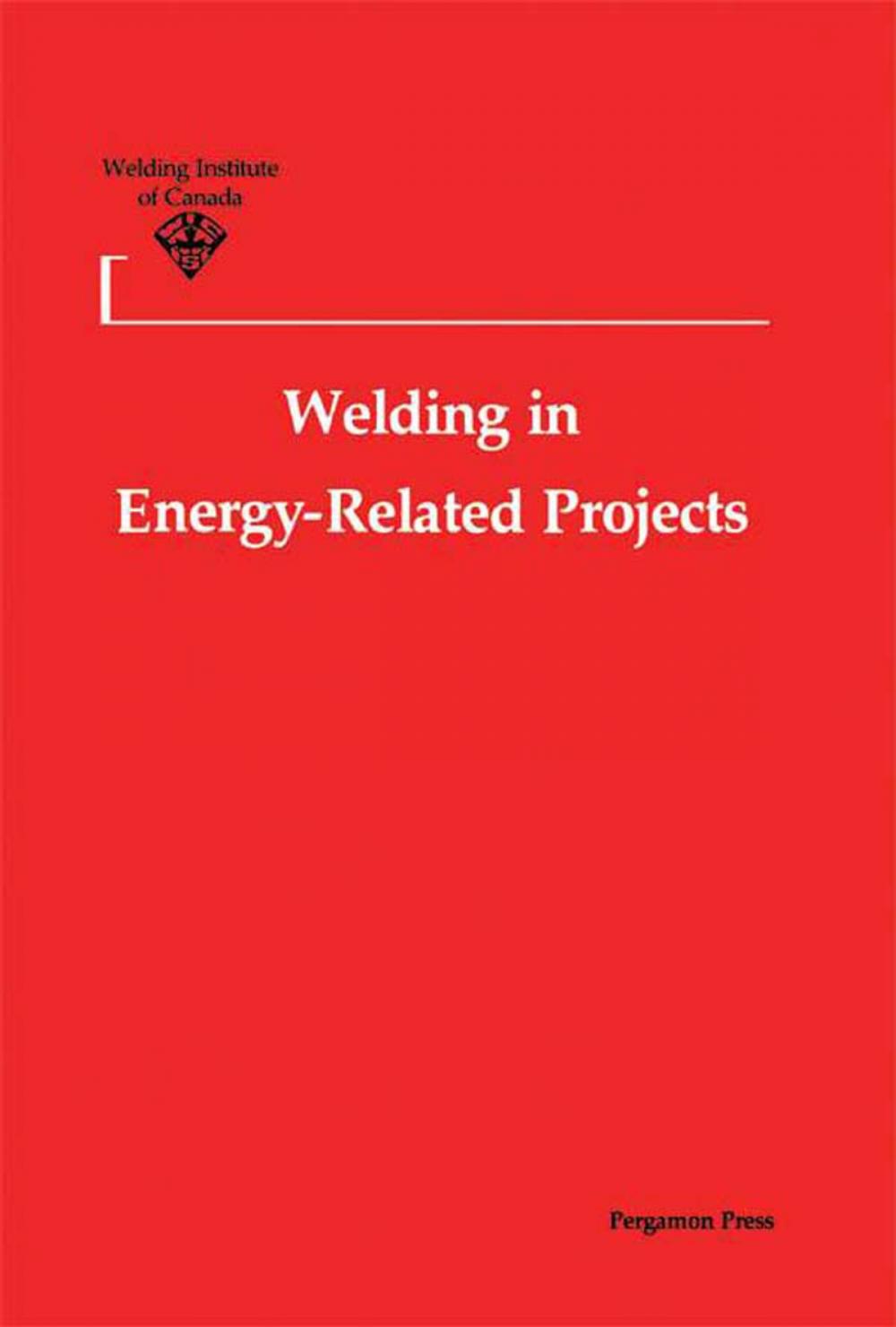 Big bigCover of Welding in Energy-Related Projects