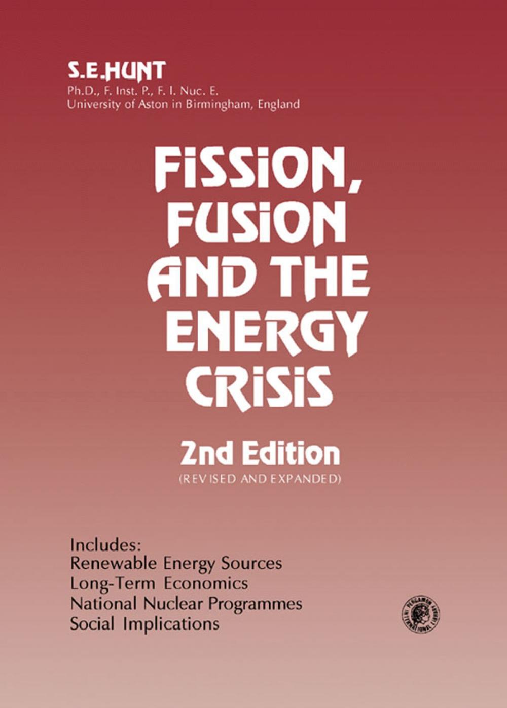 Big bigCover of Fission, Fusion and The Energy Crisis