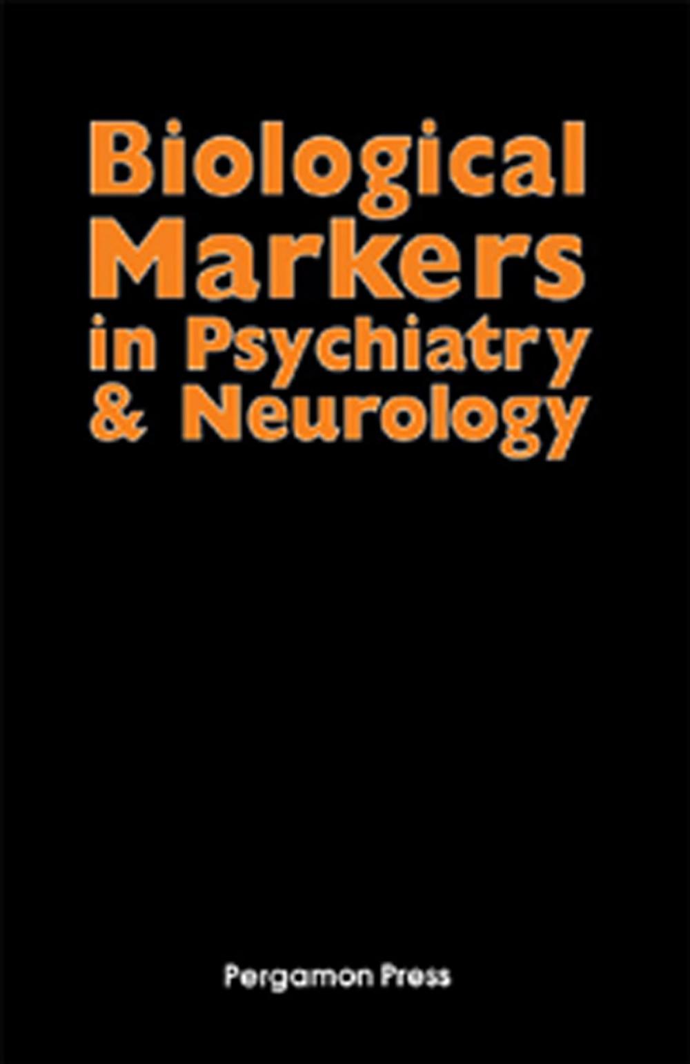 Big bigCover of Biological Markers in Psychiatry and Neurology